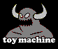 Toy Machine